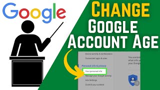 How To Change Google Account Age