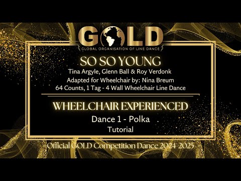 GOLD 2024 Wheelchair Experienced - Dance 1: Polka "So So Young" - Tutorial without music