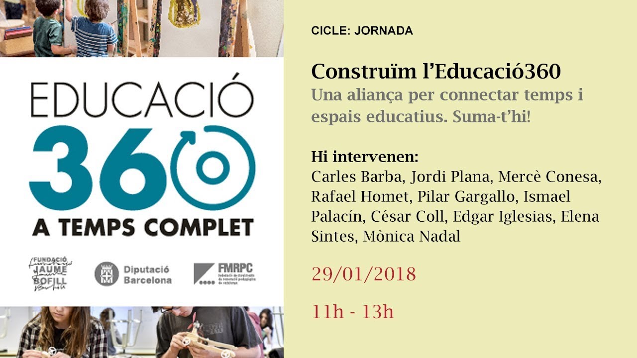 Primera part (11-13 h): Construïm l’Educació360 | Una aliança per connectar temps i espais educatius. Suma-t’hi!