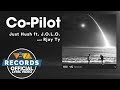 Co Pilot Just Hush Featuring J O L O Rjay Ty Official Lyric Video