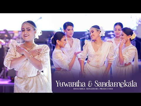 Yuwantha & Sandamekala | Wedding Day  | Danushka Senadeera Production