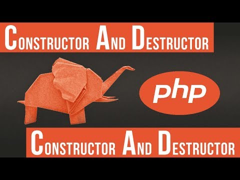 Constructor n Destructor in PHP Become a PHP Master 18