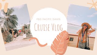 Cruise Vlog! | P&O Pacific Dawn | Vanuatu and New Caledonia 🚢