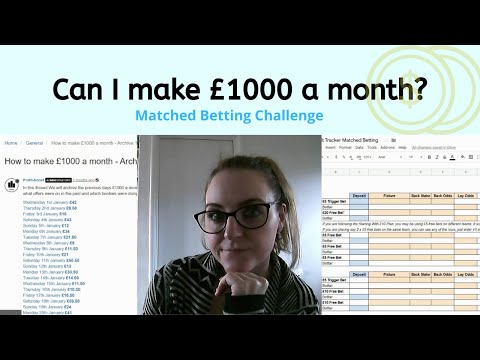 Matched Betting - Can I make £1000 a month? Challenge