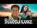 Keol Negese Shaamaa Kanke New Oromo Music 2026