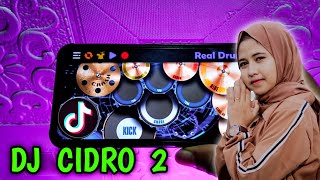 Download lagu DJ CIDRO 2 TIK TOK VIRAL | Real Drum Cover | mp3 Download lagu DJ CIDRO 2 TIK TOK VIRAL | Real Drum Cover | mp3