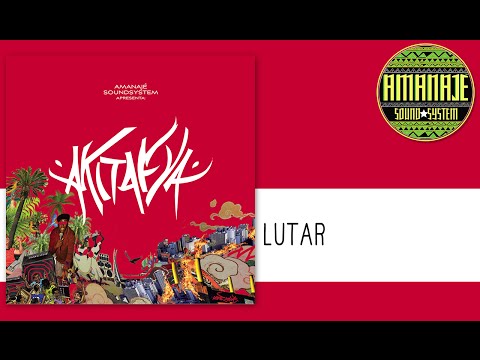 Amanajé - Lutar (Part. Lowis)
