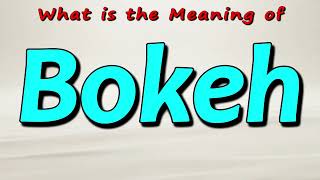 Download lagu Apa Arti Bokeh | Apa arti Bokeh dalam Bahasa Indonesia mp3