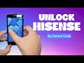 How To Unlock Any Hisense Phone By Unlock Code