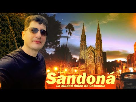 Sandoná, la Ciudad Dulce que Enamora  | Turismo, Sabor y Tradición
