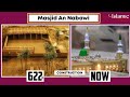 MASJID AN NABAWI EVOLUTION EXPANSION 622 TO 2012 CE IslamicKnowledgeOfficial