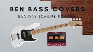BAD DAY (DANIEL POWTER) - ben bass cover