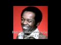 LOU RAWLS   See you when I get there Lyrics