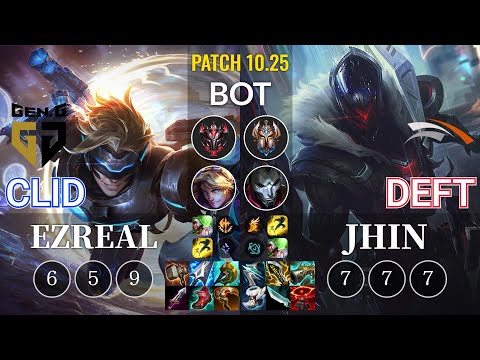 GEN Clid Ezreal vs HLE Deft Jhin Bot - KR Patch 10.25