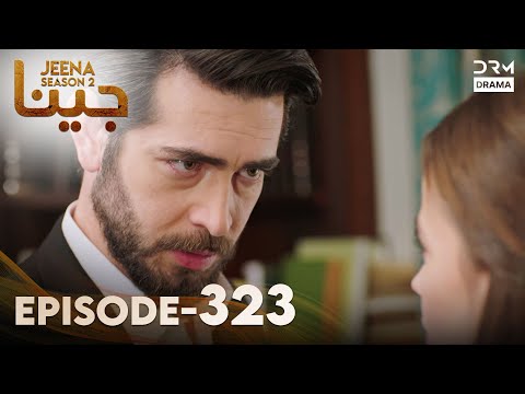 Turkish Drama in Urdu | JEENA Season 2 Episode 323 | Urdu Dubbed | UH1O