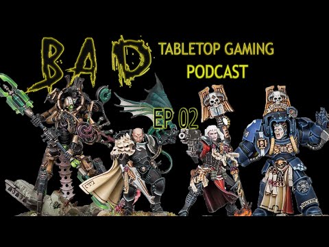 Psychic Awakening Pariah 40k - BAD TABLETOP GAMING PODCAST Ep. 02