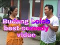 Budang Bolob Best Comedy Video