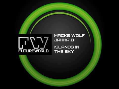 Jakka-B X Macks Wolf - Islands In The Sky