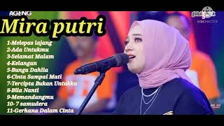 Download lagu MIRA PUTRI full album terbaru//ageng music//tanpa iklan mp3