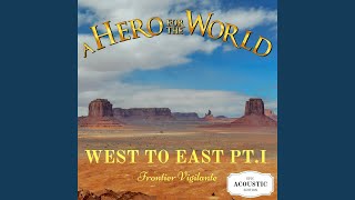 Music video thumbnail preview for Out Where the West Begins (Acoustic Instrumental Version) by A Hero for the World