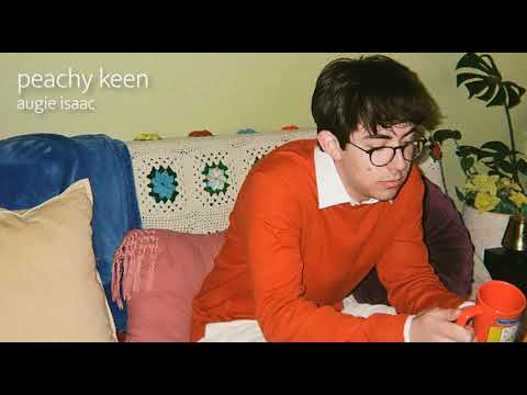 Augie Isaac - Peachy Keen (Official Audio)