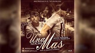 Nicky Jam Ft. Kevin Roldan - Una Noche Más (Merengue Version Prod. By Brandon Gutiérrez)