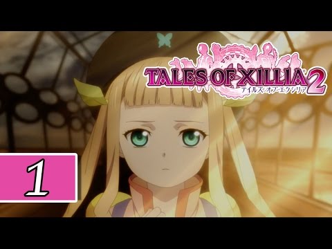Tales Of Xillia 2 Playthrough w/ Commentary - Part 1 - What!?