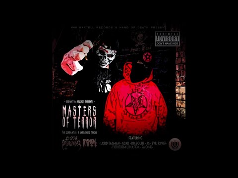 Chapa Blasfemo x Symen Haze - Masters of Terror (Full Album, 2018, 666 Kartell Rec./Hand of Death)
