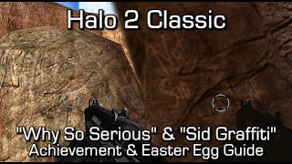 Halo MCC: Halo 2 - Why So Serious & Sid Grafitti Achievement & Easter Egg Guide