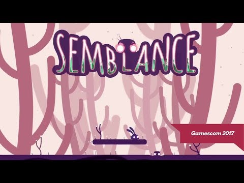Semblance - Gameplay Demo | Gamescom 2017 (PC)