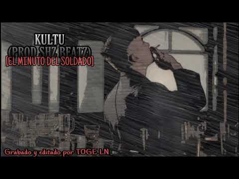 Kultu - El minuto del soldado (prod. SHZBeatz)