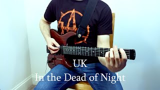 UK - In the Dead of Night (guitar cover w/ solo) [RIP Allan Holdsworth]