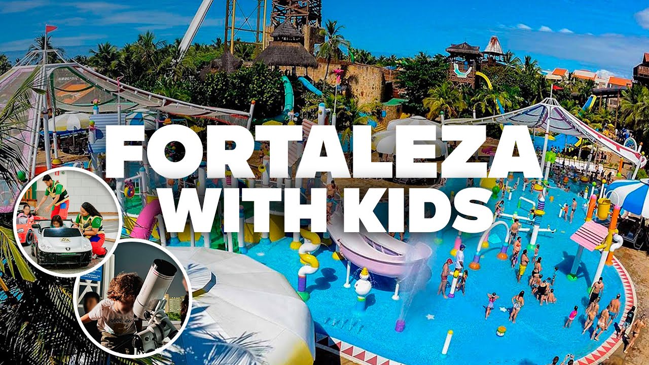 FORTALEZA WITH KIDS! Best Things to Do and Family Fun!