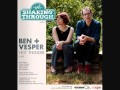 Ben + Vesper - Hot Thunder | Shaking Through (Song Stream)