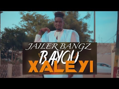 Jailer Bangz - Bayou Xaleyi - Clip Officiel