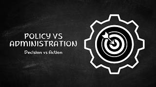 Public Administration vs Public Policy | Key Differences Explained