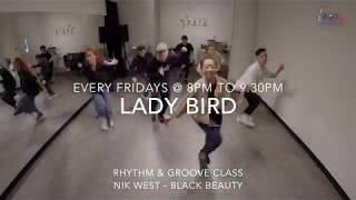 Lady Bird | Rhythm &amp; Groove Class | Nik West - Black Beauty