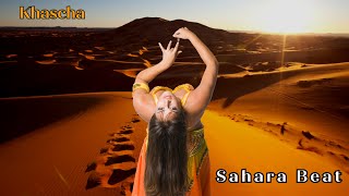 Download lagu KhaScha - Sahara Beat mp3