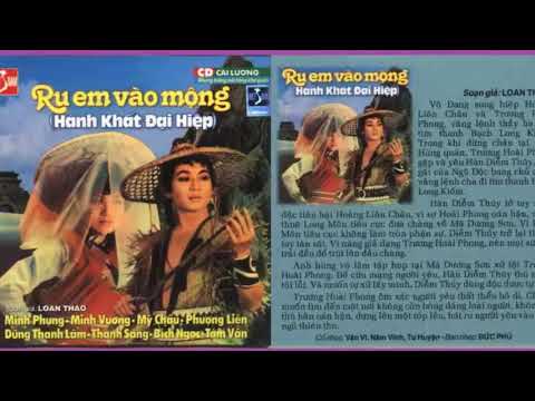 RU EM VÀO MỘNG - Mỹ Châu -Phượng Liên -Minh Phụng · Minh Vương....
