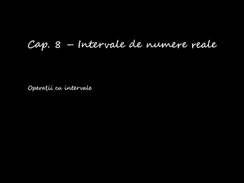 Clasa a IX-a - Cap. 8 – Intervale de numere reale