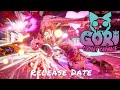 Gori: Cuddly Carnage — Release Date