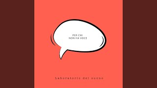 Per chi non ha voce