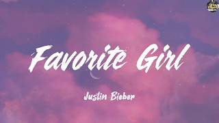 Download lagu Favorite Girl - Justin Bieber (Lyrics) Sean Kingston, B.o.B, Bruno Mars, Katy Perry mp3