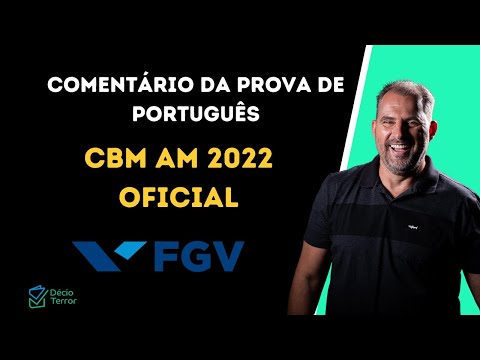 Terror Comprova / Português banca FGV CBM AM 2022  / Comentário da prova