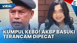Berzina! AKBP Basuki Terancam Dipecat, Buntut Kumpul Kebo dengan Dosen Untag yang Tewas di Hotel