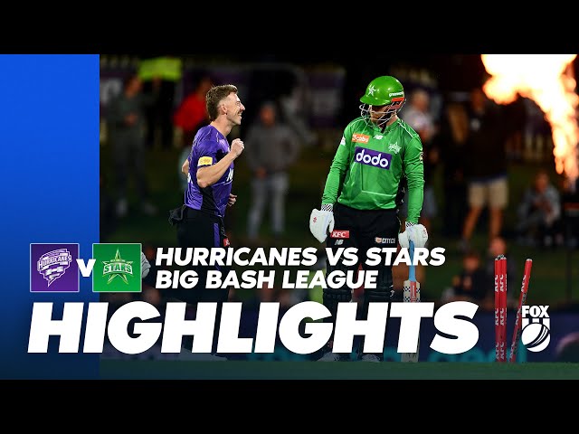 Hobart Hurricanes vs Melbourne Stars | Full Match Highlights | Fox Cricket