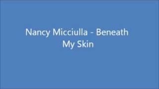 Nancy Micciulla - Beneath My Skin