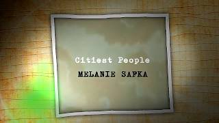 MELANIE SAFKA Citiest People