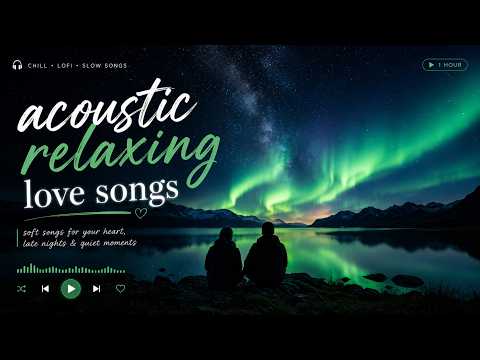 soft acoustic love songs for peaceful nights
