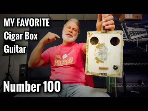 Puckett Cigar Box Guitar - MY FAVORITE !!  Number #100